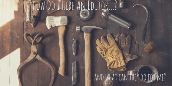 How Do I Hire an Editor #4