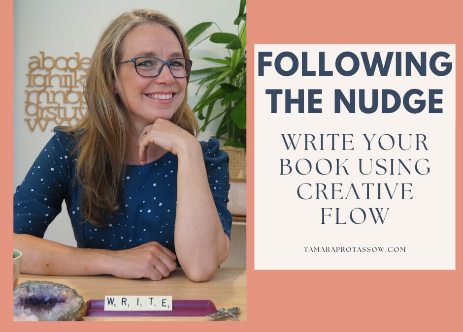 Following the nudge: write your book using creative flow